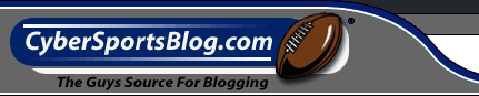 Cyber Sports Blog - The Guys Source Sports News & Gambling Gossip